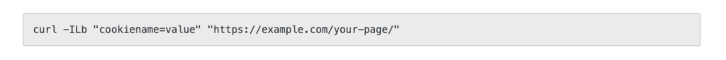 curl -ILb "cookiename=value" "https://example.com/your-page/"