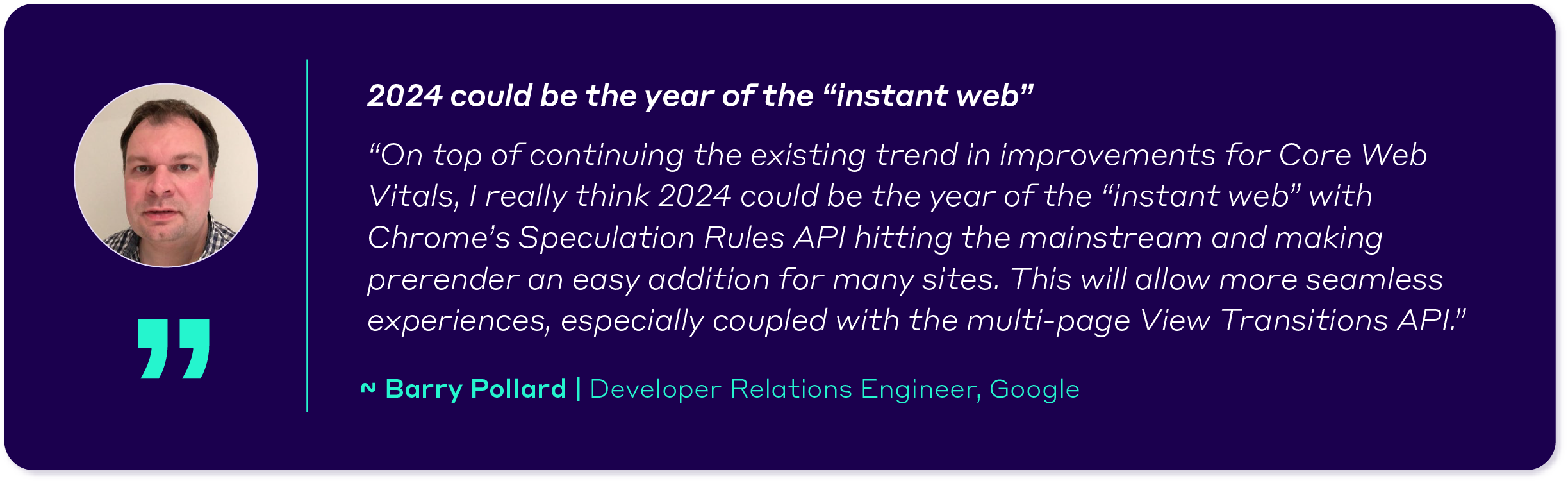Barry Pollard quote on instant loading in 2024